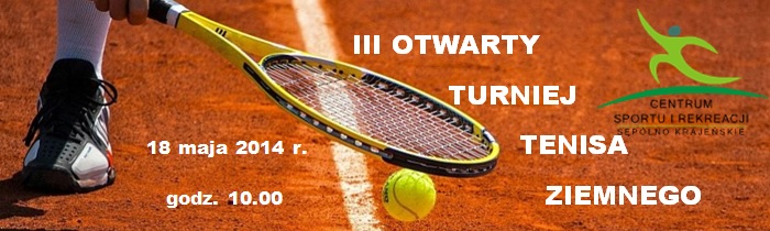 III turniej tenisa ziemnego